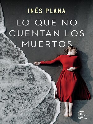 cover image of Lo que no cuentan los muertos
